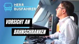 Besondere Vorsicht an Bahnschranken! Ein Video von @peterlesky und @HerrBusfahrer