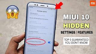 MIUI 10 Top 5 Hidden Features Settings Most Wanted | You Don't Know