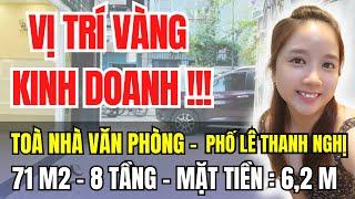 #100. [ SIÊU HIẾM] BÁN NHÀ HÀ NỘI QUẬN HAI BÀ TRƯNG PHỐ LÊ THANH NGHỊ 8T THANG MÁY XÂY MỚI MT 6.2M