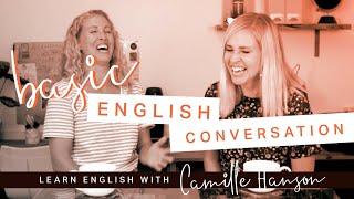 Basic English Conversation in Slow English - Learn English with Camille