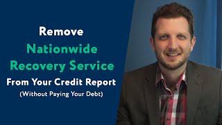 Nationwide Recovery Service: How To Remove Them From Your Credit Report (WITHOUT Paying Your Debt)