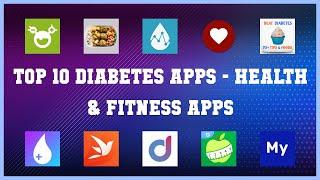 Top 10 Diabetes Apps Android Apps