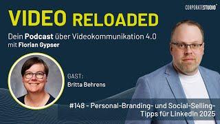 #148 – Britta Behrens: Personal-Branding- und Social-Selling-Tipps für LinkedIn 2025