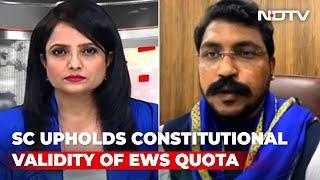 Watch: Bhim Army Chief On Supreme Court Verdict On 10% Quota For Poor (EWS)