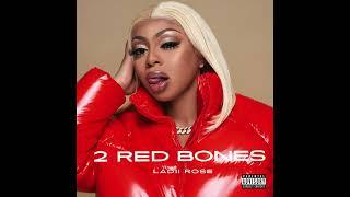Ladii Rose - 2 Red Bones (Official Audio) [from 2 Red Bones EP]