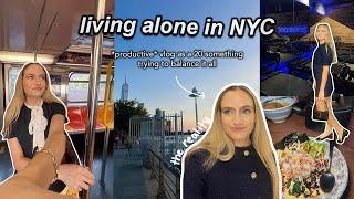 living alone in new york city: the REALITY behind trying to balance it all in your 20s... a vlog