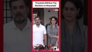 Rahul Gandhi Affirms Commitment to Wayanad, Backs Priyanka for Election Victory