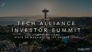 Tech Alliance Investor Summit 2025 | Joseph Williams, State of Washington ICT Sector Lead