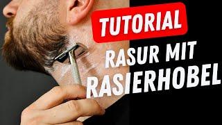 RASIERHOBEL Tutorial 🪒 Richtig rasieren mit einem RASIERHOBEL | Für Anfänger & Fortgeschrittene