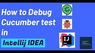 How to Debug Cucumber Tests with Intellij