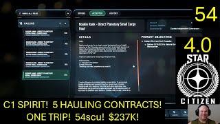 Star Citizen 4.0 - C1 Spirit Hauling!  5 Haul Contracts in one trip!  $237k