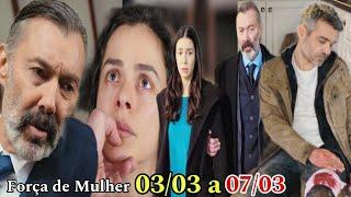Força de Mulher - Resumo Semanal 03/03 a 07/03/2025 - Resumo da Semana novela Força de Mulher