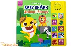 Pinkfong | Baby Shark Animal Songs | Sound Book | Baby Shark | BB Story Time