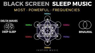 HEALING SLEEP MUSIC - BLACK SCREEN · All healing frequencies · PLAYLIST