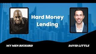 Hard Money Lending - David Little