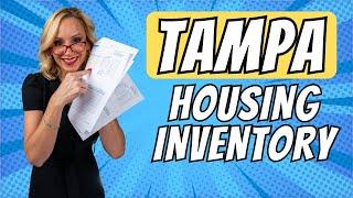 TAMPA HOUSING: WHERE IS INVENTORY HIGH?