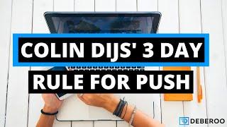 Colin Dijs 3 Day Rule For Push Traffic [Sweepstake Follow Along]