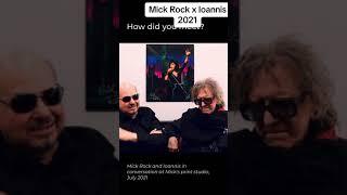 Mick Rock x Ioannis - How Did You Meet?
