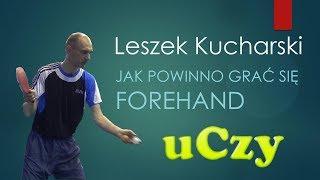 Leszek Kucharski uczy forehand #5