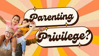 Is Having Grandparents to Help a Privilege?