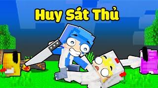 NẾU HUY NOOB LÀ SÁT THỦ TRONG MINECRAFT 