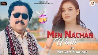 Men Nachan Wadi | Khuram Shahzad | Official Music Video | Eid Song 2024 | Khuram Shahzad Official