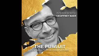 The Host and Producer’s Pursuit with Geoffrey Baer