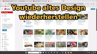 Youtube altes Design wiederherstellen 2024 Tutorial Youtube Design ändern