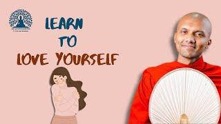 Learn to love yourself | Buddhism in English #lifeanddharma