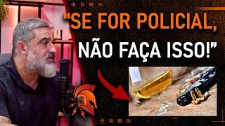 "É INCOMPATÍVEL COM A ATIVIDADE POLICIAL TER ESSA ATITUDE!"