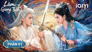 Lâm Giang Tiên-Phần 01|Một mạch xem hết mối tình của Bạch Lộc & Tăng Thuấn Hy|iQIYI Phim Thuyết Minh