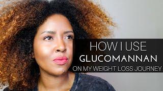 My experience using GLUCOMANNAN for weightloss.