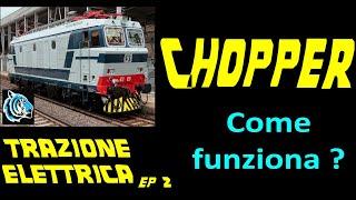 0802: Chopper per Trazione Elettrica, come funziona ?