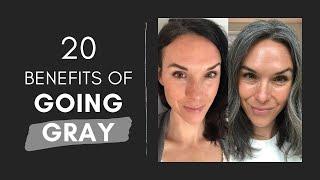 20 Benefits of Going Gray (Ditch Your Dye for GOOD)