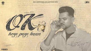 Ok Hoye Paye Haan (VIDEO) Arjan Dhillon | Latest Punjabi Songs 2025