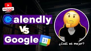 Calendly vs Google Calendar  (Análisis a profundidad) 