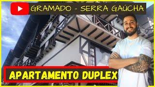 Apartamento Duplex em Gramado! Conheça o estilo das casas em Gramado Santa Catarina!