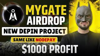 MyGate Network Airdrop 🪂 | New Depin Airdrop | Same like nodepay