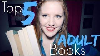 Top 5 Favorite Adult Books!