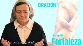 Oración para crecer en FORTALEZA - Hermana Glenda Oficial