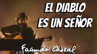 El diablo es un señor (Buenas y Santas) - Facundo Cabral