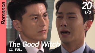 [CC/FULL] The Good Witch EP20 (1/3) | 착한마녀전