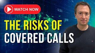 ️ The Risks Of Selling Covered Calls -  Do This Instead & Maximize Premiums