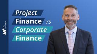 Project Finance vs Corporate Finance (Differences)