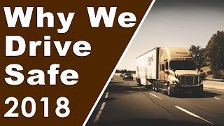 Why We Drive Safe - 2018 Safety Video