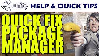 Unity Quick Tips - How to Fix Strange Package Manager Errors