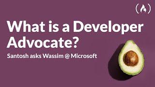 What is a Developer Advocate?