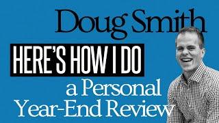 Doug Smith on How to Conduct a Year-End Review