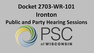 Docket 2703-WR-101 Public and Party Hearing Session