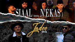 Jadoo - Siaal ft N'ekas (OFFICIAL VIDEO)